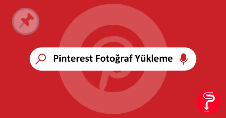 pinterest'e fotoğraf nasıl yüklenir